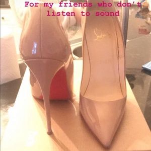 Christian Louboutin. So Kate heels